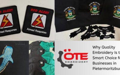 Why Quality Embroidery Is the Smart Choice for Businesses in Pietermaritzburg